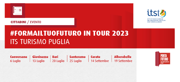 Foto #FORMAILTUOFUTURO IN TOUR - ITS TURISMO PUGLIA