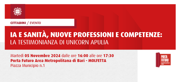 IA e sanità, nuove professioni e competenze: la testimonianza di Unicorn Apulia