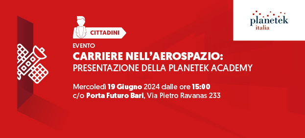 Foto Carriere nell’Aerospazio: presentazione della Planetek Academy e dei corsi gratuiti online sul telerilevamento