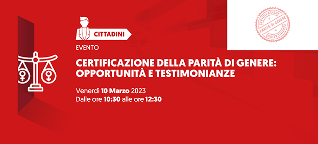 Foto CERTIFICAZIONE DELLA PARITÀ DI GENERE: OPPORTUNITA’ E TESTIMONIANZE