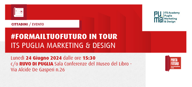Foto ITS PU.MA. Puglia Marketing & Design - #formailtuofuturo 2024