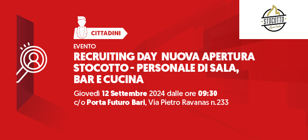 Foto Recruiting day “Nuova Apertura Stocotto” – personale di sala, bar e cucina