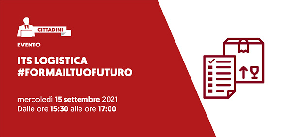 Foto ITS LOGISTICA - FORMA IL TUO FUTURO - #formailtuofuturo III Ed.