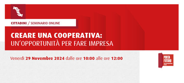 Seminario on line “Creare una Cooperativa: un’opportunità per fare impresa” 