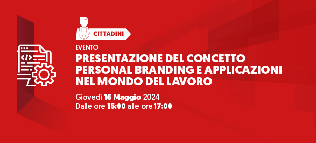 PRESENTAZIONE DEL CONCETTO PERSONAL BRANDING E APPLICAZIONI NEL MONDO DEL LAVORO