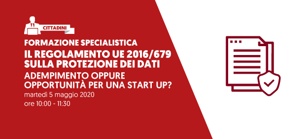 Foto Il Regolamento UE 2016/679 sulla protezione dei dati: adempimento oppure opportunità per una start up?