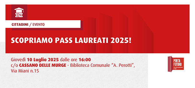Foto Scopriamo Pass Laureati 2025!