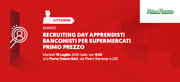 Recruiting Day Academy APPRENDISTI BANCONISTI PER SUPERMERCATI PRIMO PREZZO