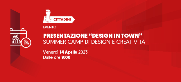 Presentazione “Design in town” - Summer camp di design e creatività 