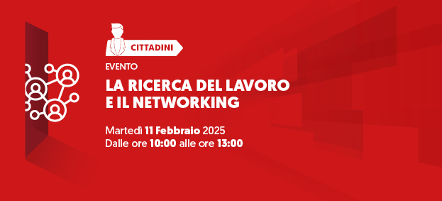 LA RICERCA DEL LAVORO E IL NETWORKING