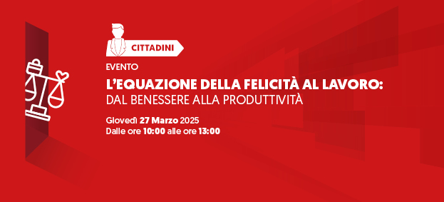 L’equazione della felicità al lavoro: dal benessere alla produttività