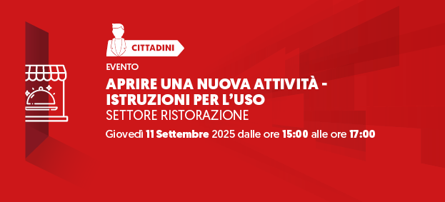 Ciclo di seminari “Aprire una nuova attività – Istruzioni per l’uso” - Settore Ristorazione