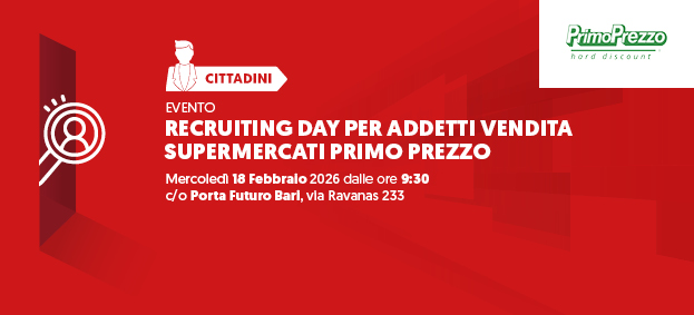 Recruiting Day per addetti vendita - Supermercati Primo Prezzo